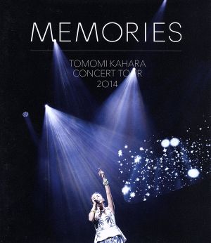 TOMOMI KAHARA CONCERT TOUR 2014～MEMORIES～(Blu-ray Disc)