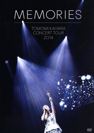 TOMOMI KAHARA CONCERT TOUR 2014～MEMORIES～(初回限定版)