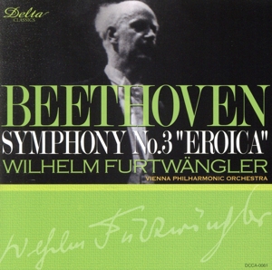 ベートーヴェン:交響曲第3番「英雄」(BEETHOVEN SYMPHONY NO.3“EROICA
