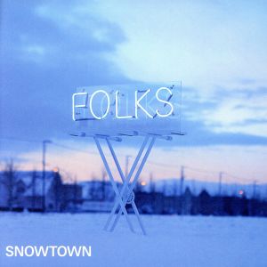 SNOWTOWN