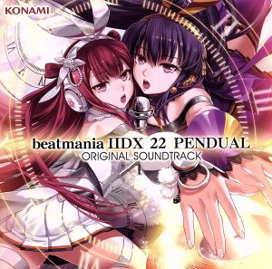 beatmania ⅡDX 22 PENDUAL ORIGINAL SOUNDTRACK VOL.1 中古CD
