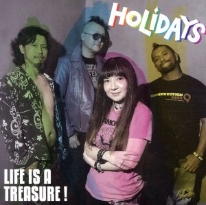 LIFE IS A TREASURE！