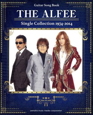 THE ALFEE Single Collection 1974-2014 ギター・ソング・ブック