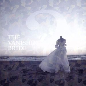 The Vanishing Bride