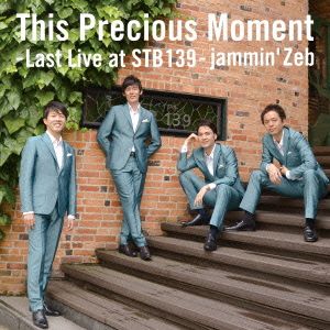 This Precious Moment-Last Live at STB139-