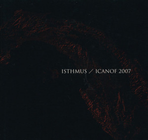 ISTHMUS/ICANOF2007