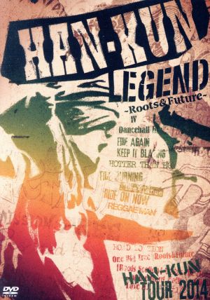 HAN-KUN TOUR 2014 LEGEND ～Roots&Future～(初回限定版)