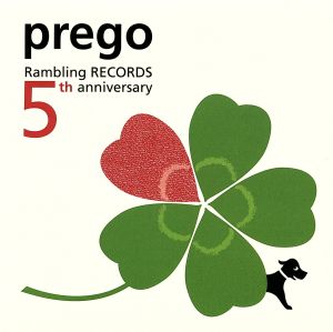 prego Rambling RECORDS 5th anniversary (初回限定盤)