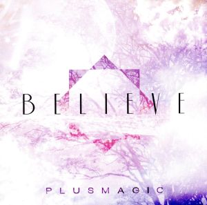 BELIEVE(DVD付)