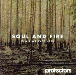 Soul And Fire Is All We Ever Need