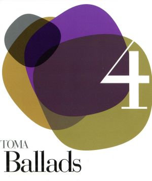 TOMA Ballads 4