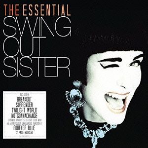 THE ESSENTIAL SWING OUT SISTER