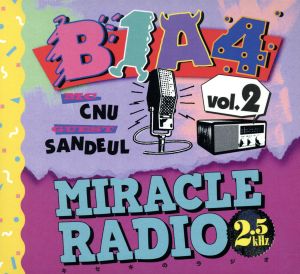 Miracle Radio -2.5kHz- vol.2(完全限定盤)