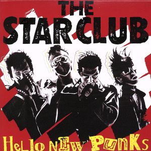 HELLO NEW PUNKS(紙ジャケット仕様)(完全限定生産盤)(SHM-CD)