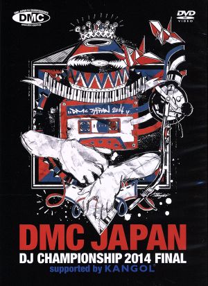 DMC JAPAN DJ CHAMPIONSHIP 2014 FINAL SUPPORTED BY KANGOL