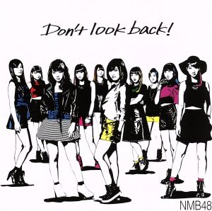 Don't look back！(Type-A)(DVD付)