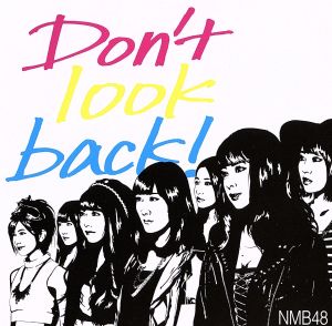 Don't look back！(Type-B)(DVD付)