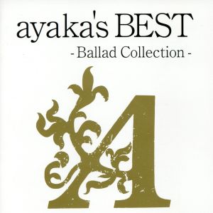 ayaka's BEST-Ballad Collection-(期間限定特別価格盤)(DVD付)