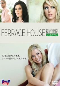 FERRACE HOUSE フェラスハウス