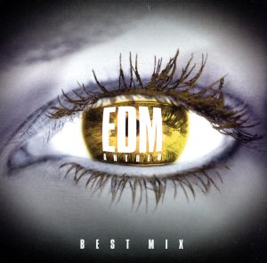 EDM ANTHEM-BEST MIX