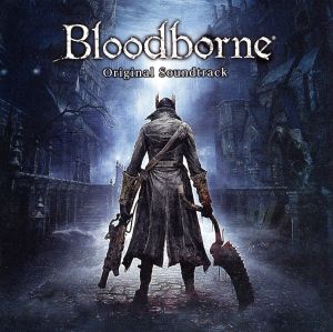 Bloodborne オリジナルサウンドトラック