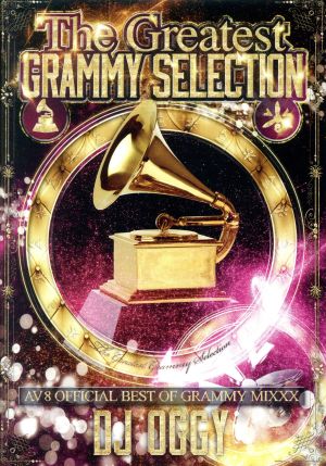 THE GREATEST GRAMMY SELLECTION -AV8 OFFICIAL BEST OF GRAMMY MIXXX-