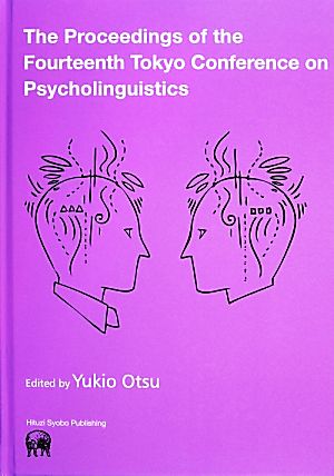 The proceedings of the Fourteenth Tokyo Conference on Psycholinguistics