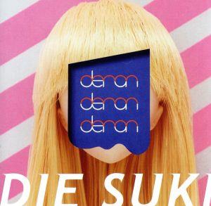 DIE SUKI