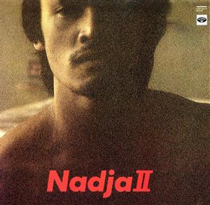 Nadja2-男と女-(+additional track)(紙ジャケット仕様)(SHM-CD)