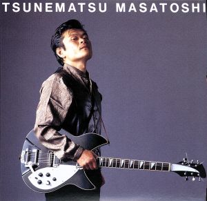 MASATOSHI TSUNEMATSU(紙ジャケット仕様)(SHM-CD)