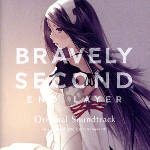 BRAVELY SECOND END LAYER Original Soundtrack