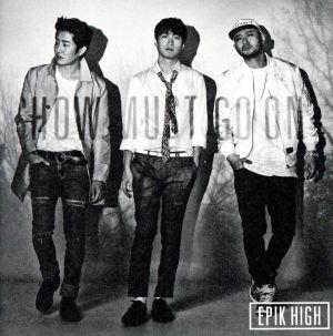 THE BEST OF EPIK HIGH～SHOW MUST GO ON～(DVD付)