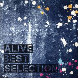 ALIVE BEST SELECTION(DVD付)