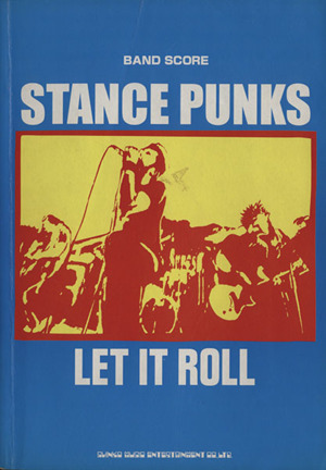 STANCE PUNKS「LET IT ROLL」 バンド・スコア