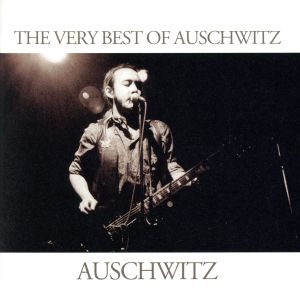 THE VERY BEST OF AUSCHWITZ