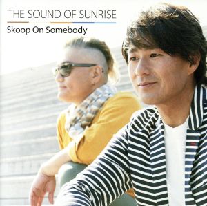 THE SOUND OF SUNRISE(初回生産限定盤)(DVD付)