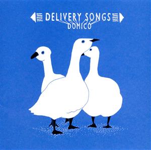 Delivery Songs