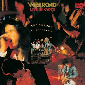 WEST ROAD LIVE IN KYOTO(紙ジャケット仕様)(2SHM-CD)