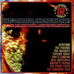 PSYCHEDELIC JUMBLE VOLUME ONE: WHAT'S THE RUSH TIME MACHINE MAN？