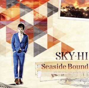 Seaside Bound(DVD付B)