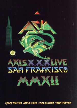 エイジア・ライヴ・イン・サンフランシスコ 2012 - オリジナル・エイジア30周年&最後のツアー+2012年日本公演3曲追加収録