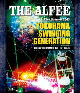 22nd Summer 2003 YOKOHAMA SWINGING GENERATION GENENERATION DYNAMITE DAY Aug.16(Blu-ray Disc)