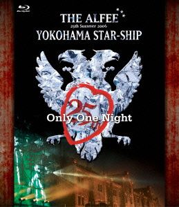 25th Summer 2006 YOKOHAMA STAR-SHIP Only One Night(Blu-ray Disc)