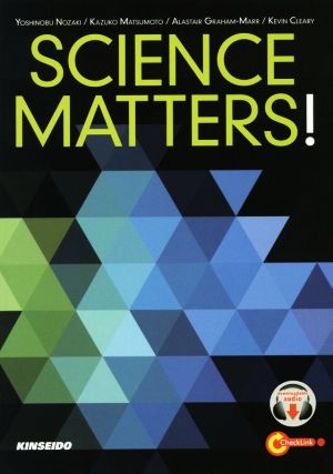 Science Matters！(暮らしを変える最新科学)
