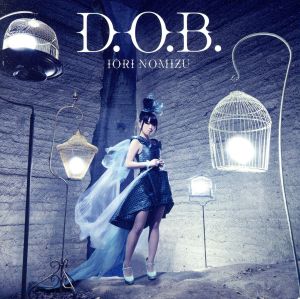 D.O.B.(初回限定盤)(DVD付)