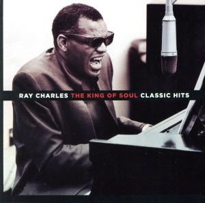 THE KING OF SOUL - CLASSIC HITS