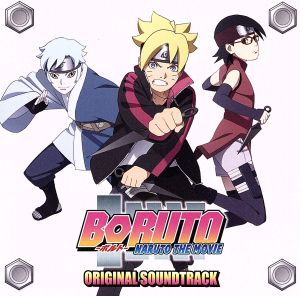 BORUTO -NARUTO THE MOVIE- Original Soundtrack