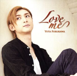 Love me(初回限定盤)(DVD付)