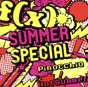 SUMMER SPECIAL Pinocchio/Hot Summer(DVD付)