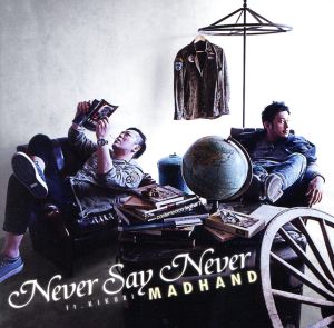 Never Say Never ft.KIKURI